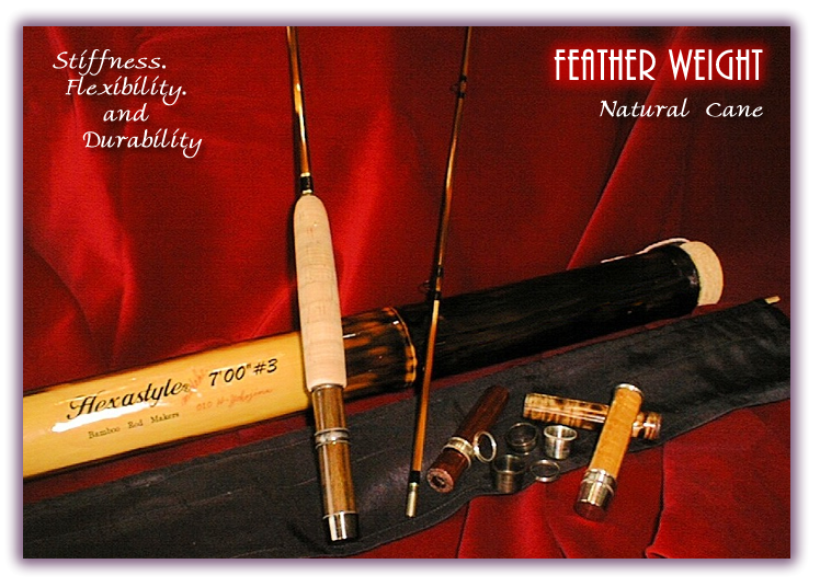 Hexastyle Bmboo Rod Feather Weight Series flyfishing bamboo rods